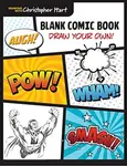Blank Comic Book - Christopher Hart