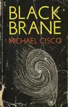 Black Brane - Cisco Michael