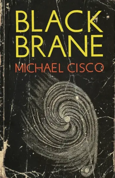 Black Brane - Cisco Michael