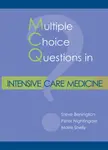 MCQs in Intensive Care Medicine - Dr Maire Shelly, Dr Steve Benington, Dr Peter Nightingale