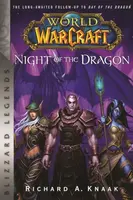 World of Warcraft: Night of the Dragon - Richard A. Knaak