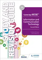 Cambridge IGCSE Information and Communication Technology Study and Revision Guide Second Edition - Graham Brown, David Watson