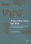 A po celou zimu byl klid - Kristýna Králová