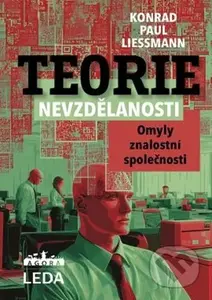Teorie nevzdělanosti (Omyly znalostní společnosti) - kniha z kategorie Filozofie