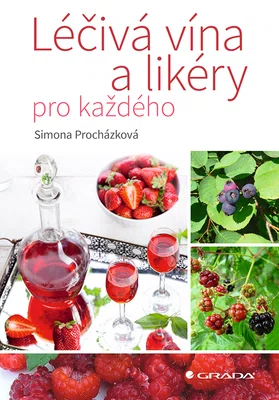 E-kniha: Léčivá vína a likéry pro každého od Simona Procházková