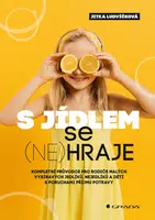 E-kniha: S jídlem se (ne)hraje od Ludvíčková Jitka