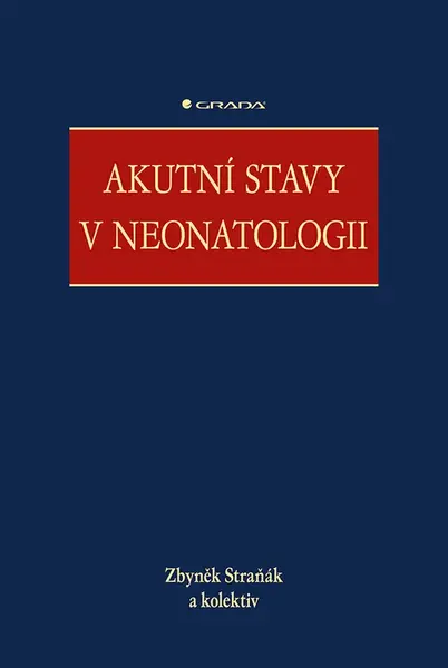 E-kniha: Akutní stavy v neonatologii od Straňák Zbyněk