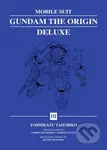 Mobile Suit Gundam: THE ORIGIN Deluxe 3 - Yoshikazu Yasuhiko - kniha z kategorie Komiksy