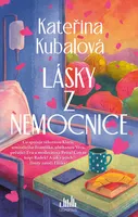 Kniha: Lásky z nemocnice od Kubalová Kateřina