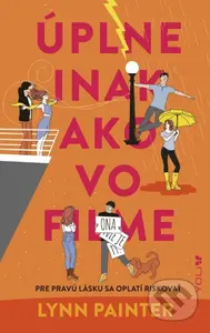 Úplne inak ako vo filme (Pre pravú lásku sa oplatí riskovať) - kniha z kategorie Romantická