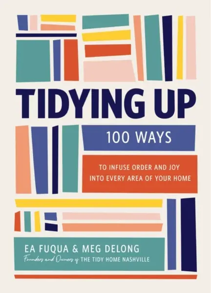 Tidying Up - Ea Fuqua, Meg DeLong