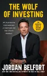 The Wolf of Investing - Jordan Belfort