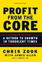 Profit from the Core - James Allen, Chris Zook