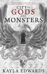 City of Gods and Monsters - Kayla Edwards