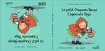 Le Petit Chaperon Rouge / Caperucita Roja - Pedro Gallardo Sanchez