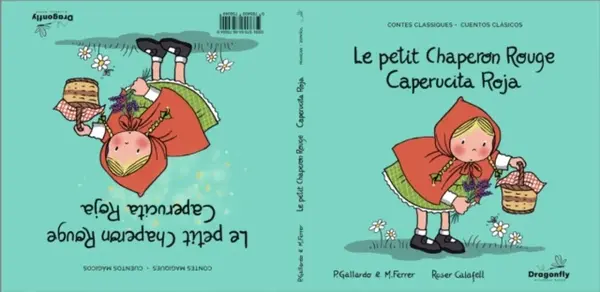 Le Petit Chaperon Rouge / Caperucita Roja - Pedro Gallardo Sanchez