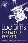 Robert Ludlum's The Lazarus Vendetta - Robert Ludlum, Patrick Larkin