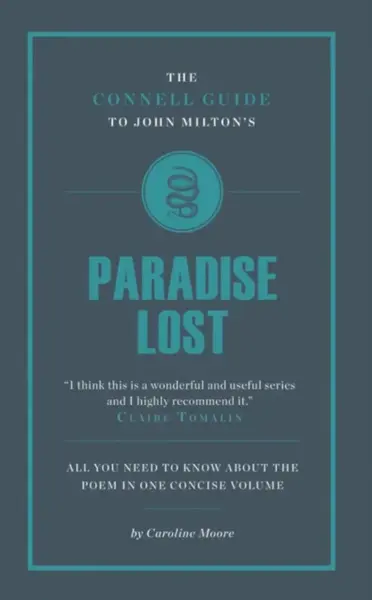 The Connell Guide To John Milton's Paradise Lost - Caroline Moore