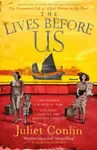 The Lives Before Us - Juliet Conlin