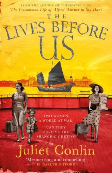 The Lives Before Us - Juliet Conlin