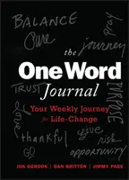 The One Word Journal - Jon Gordon, Jimmy Page, Dan Britton