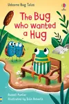 The Bug Who Wanted A Hug - Russell Punter