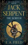 Jack Serpent - E.A. Field