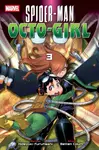 Spider-Man: Octo-Girl, Vol. 3 - Furuhashi Hideyuki