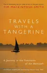 Travels with a Tangerine - Tim Mackintosh-Smith