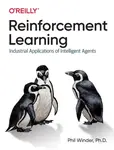 Reinforcement Learning - Phil Winder Ph.D.