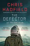 The Defector - Chris Hadfield