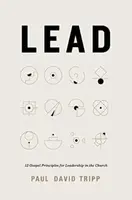 Lead - Paul David Tripp
