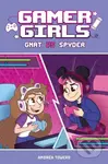 Gamer Girls: Gnat vs. Spyder - Andrea Towers - kniha z kategorie Pro děti