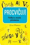 Procvičuj – Velká a malá písmena - Aleš Čuma (ilustrátor), Lucie Filsaková - kniha z kategorie Beletrie pro děti
