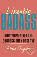 Likeable Badass - Alison Fragale - kniha z kategorie Odborné a naučné
