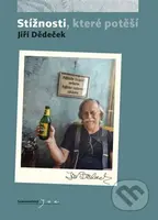 Stížnosti, které potěší - Jiří Dědeček