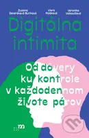 Digitálna intimita (Od dôvery ku kontrole v každodennom živote párov) - kniha z kategorie Etiketa