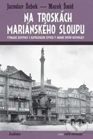 Na troskách mariánského sloupu - Jaroslav Šebek