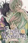 Firefly Wedding, Vol. 4 - Tachibana Oreco