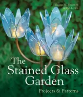 The Stained Glass Garden - George W. Shannon, Pat Torlen