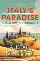 Italy's Paradise - Alistair Moffat