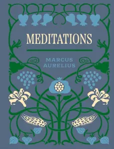 Meditations - Antoninus Marcus Aurelius