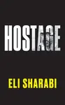 Hostage - Eli Sharabi