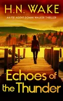 Echoes of Thunder - H.N. Wake