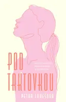 Pod taktovkou - Petra Lukešová