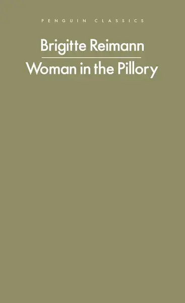 Woman in the Pillory - Brigitte Reimann