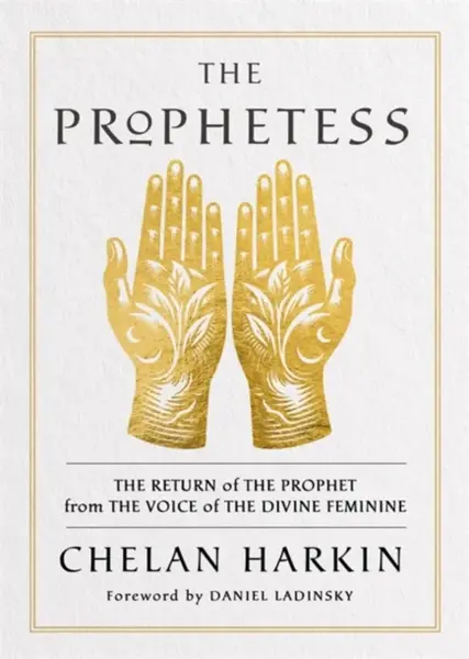 The Prophetess - Chelan Harkin