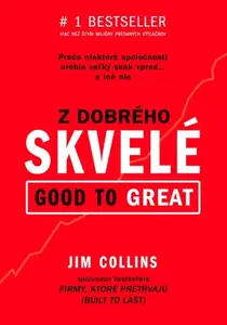 Z dobrého skvelé - Jim Collins