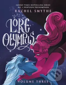 Lore Olympus: Volume Three - Rachel Smythe,Lore Olympus: Volume Three - Rachel Smythe
