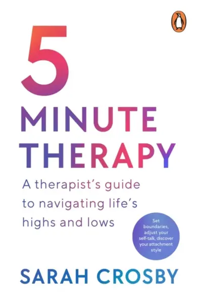 5 Minute Therapy - Crosby Sarah